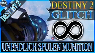 DESTINY 2 - UNENDLICH WARDCLIFF SPULEN MUNITION (Glitch) [german/deutsch/HD]