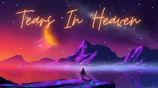 Iris Noëlle - Tears In Heaven [ LYRICS ] 🎶