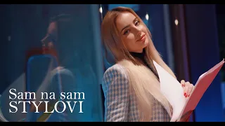 STYLOVI - Sam na sam