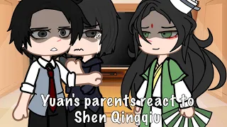 [Yuan's parents react to Shen Qingqiu ] [1/?] [🇷🇺/🇺🇸] [SVSSS react to]