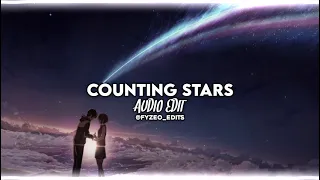 Counting Stars - OneRepublic | Audio Edit (Requested)