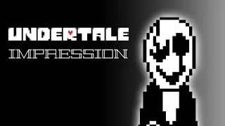 W.D GASTER IMPRESSION [UNDERTALE]