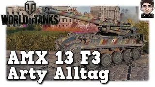 World of Tanks - AMX 13 F3, Arty Alltag auf Tier 6 [deutsch | gameplay]