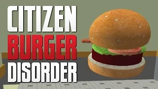 FAST FOOD SIMULATOR - Citizen Burger Disorder