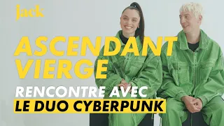 On a rencontré Ascendant Vierge, la sensation techno-pop du monde d'après