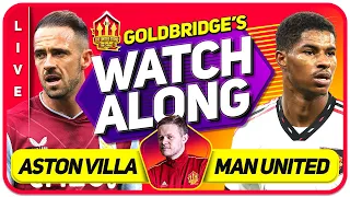 Aston Villa vs Manchester United LIVE Stream Watchalong with Mark Goldbridge