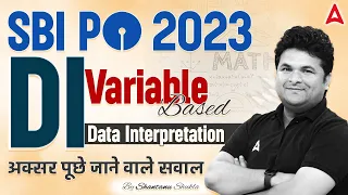 SBI PO 2023 | Variable Based Data Interpretation (DI) | Maths by Shantanu Shukla