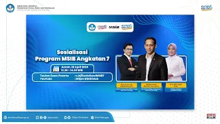 Sosialisasi Program Magang dan Studi Independen Bersertifikat (MSIB) Angkatan 7