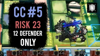 [Arknights] CC#5 12 Defender Only Week 2 Risk 23