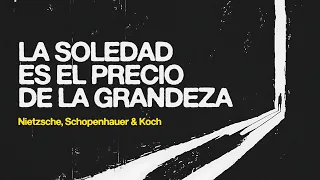 La Soledad es el Precio de la Grandeza: ¿Por Qué es Mejor Estar Solo?