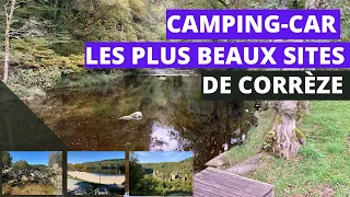 LES PLUS BEAUX SITES DE CORRÈZE EN CAMPING CAR - VACANCE EN CAMPING-CAR