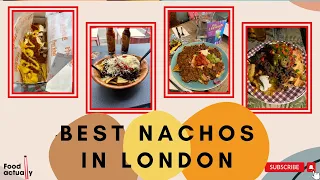 Best Nachos in London | Las Iguanas | German Doner Kebab | London