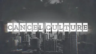 Cancel Culture - Forgiveness [04.28.24]