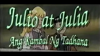 [Complete] Julio at Julia, Kambal ng Tadhana TAGALOG Opening Song ABS CBN