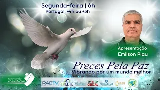 PRECES PELA PAZ | EMILSON PIAU | #259 Manhã