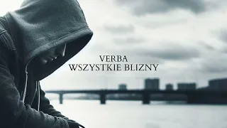 Verba - Wszystkie Blizny ( 2024 )