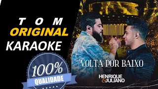 Volta por baixo, Henrique & Juliano - Karaokê