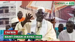 TAFSIR SAINT-CORAN 28 AVRIL 2022 ASEÏD CHÉRIF OUSMANE MADANE HAIDARA