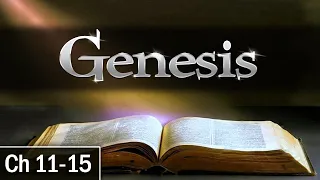The Holy Bible - KJV - Genesis Ch 11-15 | Bible Audiobook
