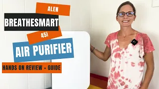 Alen Breathesmart 45i Air Purifier Review + How To Use