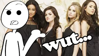 Pretty Little Liars is kinda dumb... (part 2)