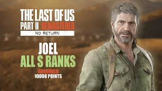 No Return - Grounded Run as Joel (All S ranks)