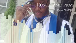 Hustle and pray Pkayblaque visualizer video #hustle #pray #blessings