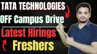 Tata Technologies Recruitment 2023 | Latest Hiring | Fresher | 2022 | 2023 Batch Hiring | OFF Campus