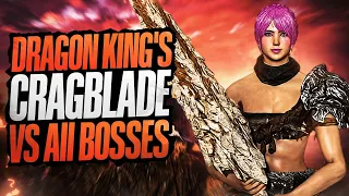 Elden Ring - Dragon King's Cragblade vs All Bosses 4k (No Damage)