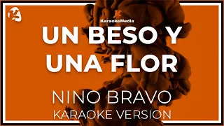 KARAOKE Nino Bravo - Un Beso Y Una Flor