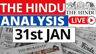 The Hindu Newspaper Analysis | 31 January 2023 | Current Affairs for UPSC IAS | Sahil Saini