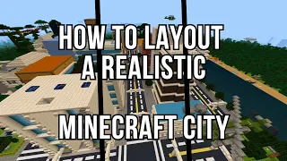 How To Layout a Realistic Minecraft City