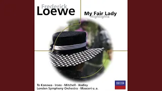 F. Loewe: My Fair Lady - I Could Have Danced All Night