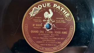 Quand une femme vous aime (La dame qui rit) - Orchestre dir CUIGNACHE (1923)