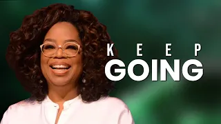 Don't Give Up, Keep Going! | Morning Motivation By Oprah Winfrey