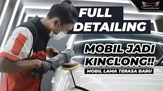 MOBIL JADI KINCLONG!!  MOBIL LAMA SEPERTI BARU