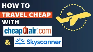 How To Purchase Cheap Flight Tickets CHEAP-O AIR & SKYSCANNER |Shahid Anwar