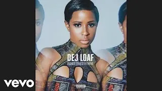 DeJ Loaf - Desire (Audio)