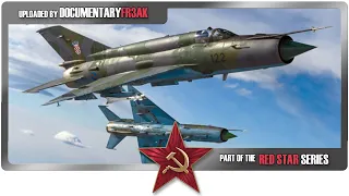 Wings of the Red Star - MiG-21 Fishbed - Phantom's Foe!