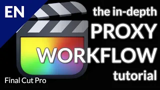 🎬 A Proxy Workflow Deep Dive with Final Cut Pro and Compressor!