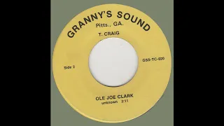 T. CRAIG-Ole Joe Clark GRANNY'S SOUND GSS-TC-020