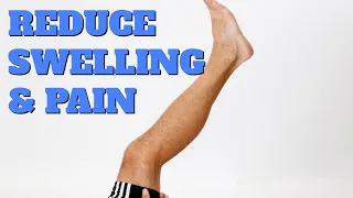 10 Ways to Reduce Knee, Calf, & Ankle Swelling/Pain