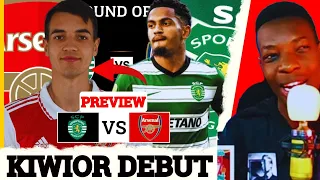 FINALLY JAKUB KIWIOR TO START | SPORTING CP vs ARSENAL PREVIEW |Arsenal News Now