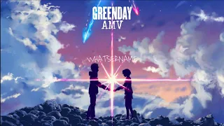 「 Whatsername - Green Day, Your Name (Kimi No Na Wa) AMV 」