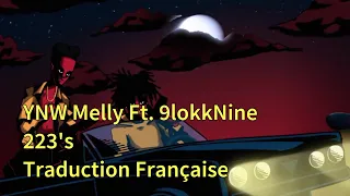 YNW Melly Ft 9lokkNine - 223's (Traduction Française)