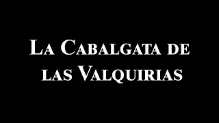 La Cabalgata de las Valquirias - Richard Wagner