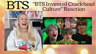 BTS: "BTS Invented Crackhead Culture" Reaction