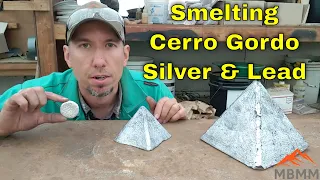 Smelting Cerro Gordo Silver