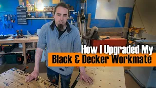 How I Upgraded My Black And Decker Workmate - Visionless Designs