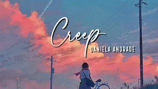 Creep - Daniela Andrade (lyrics video)